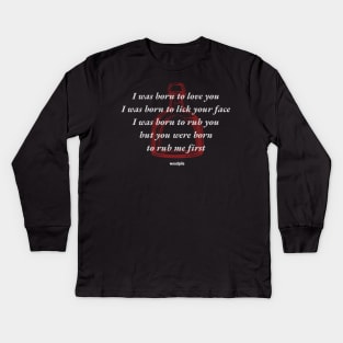 Caddyshack: I was born to rub you Kids Long Sleeve T-Shirt